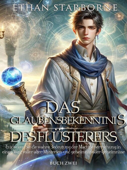 Title details for Das Glaubensbekenntnis des Flüsterers 2/3 by Ethan Starborne - Available